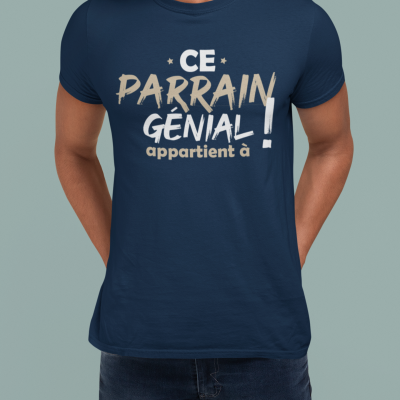 T-shirt ce parrain génial appartient à (personnaliser)