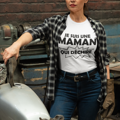 T-SHIRT MAMAN QUI DÉCHIRE