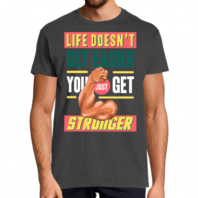 T Shirt Get Stronger