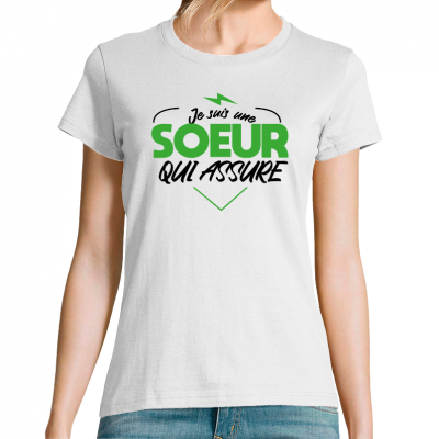 T-shirt je suis une sœur qui assure
