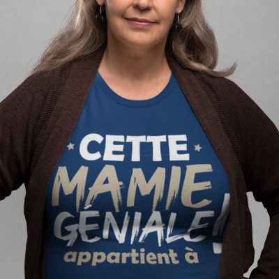 T-shirt cette mamie géniale appartient à (personnaliser)