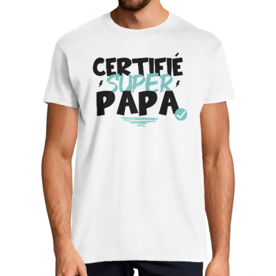 T-shirt certifié super papa