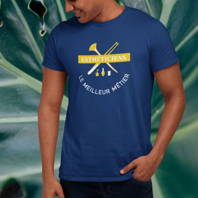T-SHIRT ESTHÉTICIENS LE MEILLEUR MÉTIER POUR HOMME