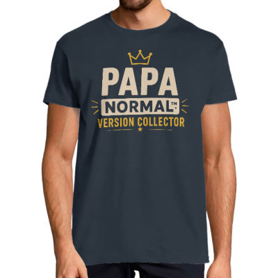 T-shirt Papa Normal Version Collector – Cadeau Original Fête des Pères