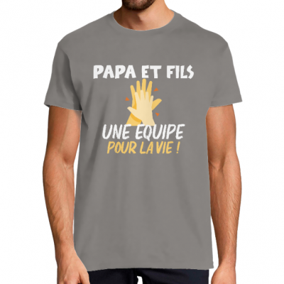T-SHIRT PAPA ET FILS UNE ÉQUIPE POUR LA VIE