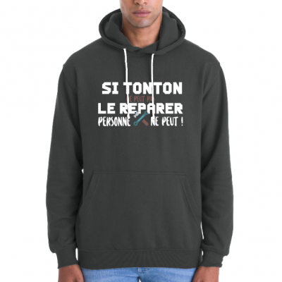  sweatshirt Si tonton ne peut pas le réparer...