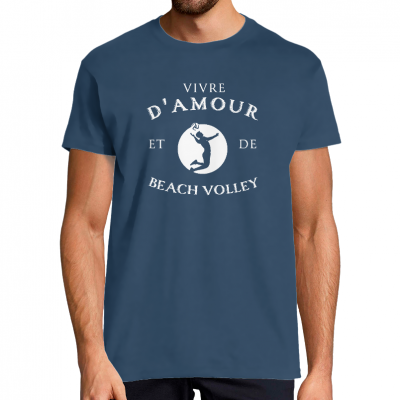T-SHIRT VIVRE D'AMOUR ET DE BEACH VOLLEY POUR HOMME