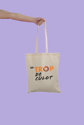TOTE-BAG TROP DE CULOT