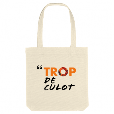 TOTE-BAG TROP DE CULOT