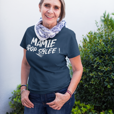 T-shirt Mamie Trop Stylée
