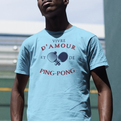 T-SHIRT VIVRE D'AMOUR ET DE PING-PONG POUR HOMME