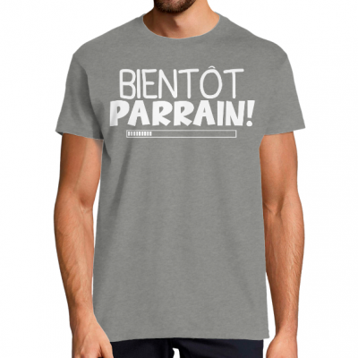 T-SHIRT BIENTÔT PARRAIN