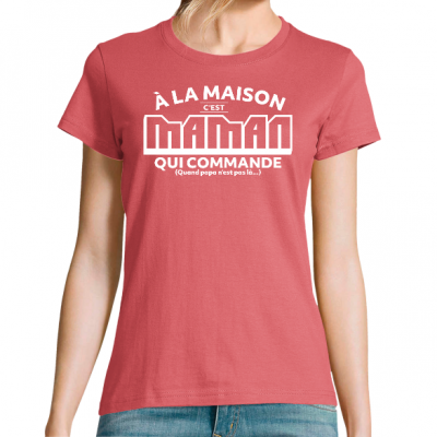 T-SHIRT C'EST MAMAN QUI COMMANDE