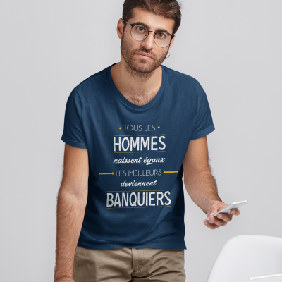 T-SHIRT MÉTIER LES MEILLEURS DEVIENNENT BANQUIERS