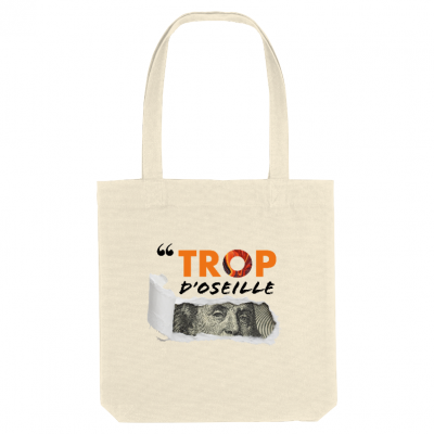 TOTE-BAG Trop d'oseille