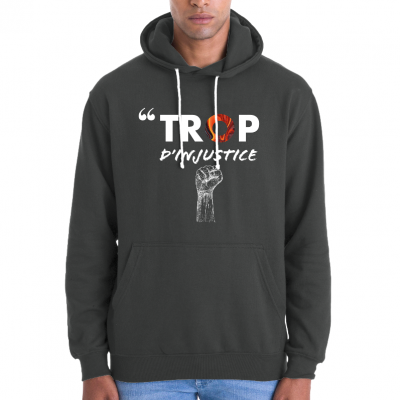 SWEAT-SHIRT TROP d'injustice