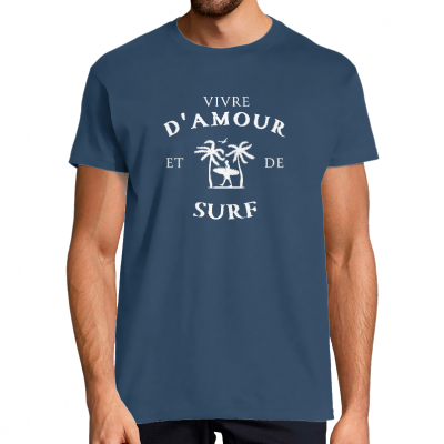 T-SHIRT VIVRE D'AMOUR ET DE SURF POUR HOMME