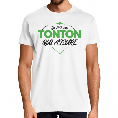 T-shirt je suis un tonton qui assure