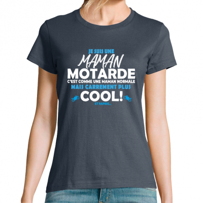T-shirt je suis une maman motarde...