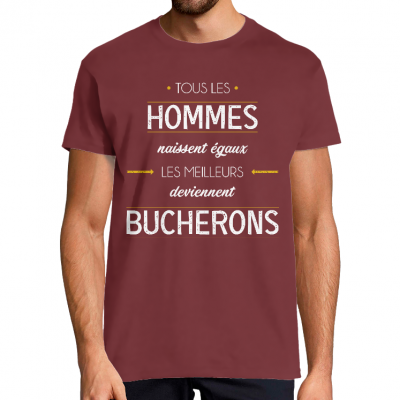 T-SHIRT MÉTIER LES MEILLEURS DEVIENNENT BÛCHERONS