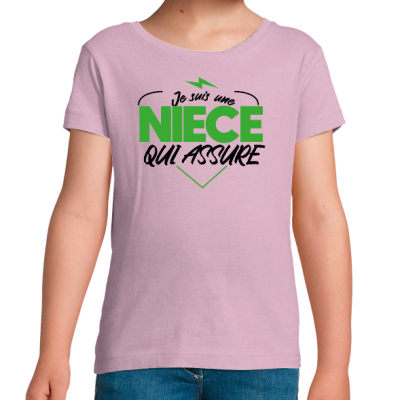T-SHIRT JE SUIS UNE NIÈCE QUI ASSURE