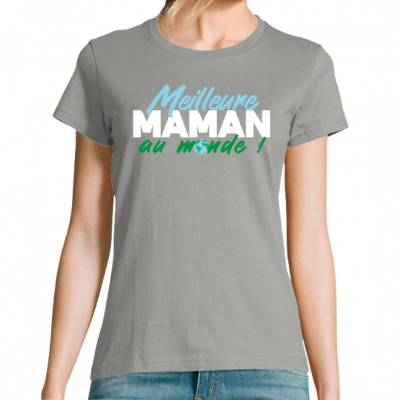 T-shirt Meilleure maman au monde