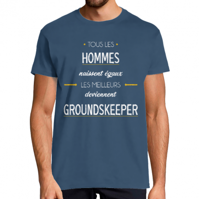 T-SHIRT MÉTIER LES MEILLEURS DEVIENNENT GROUNDSKEEPER