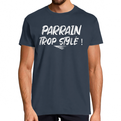 T-shirt parrain trop stylé