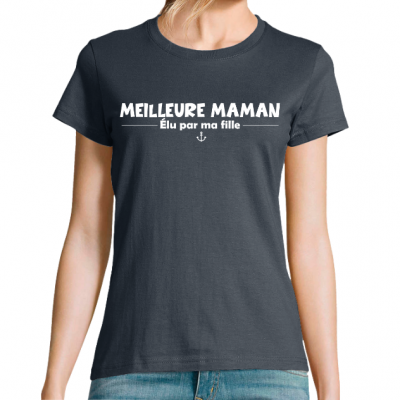 T-shirt Meilleure maman élue par ma fille