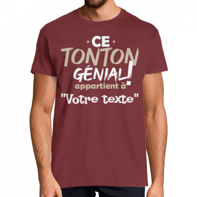 T-shirt ce tonton génial appartient à (personnaliser)
