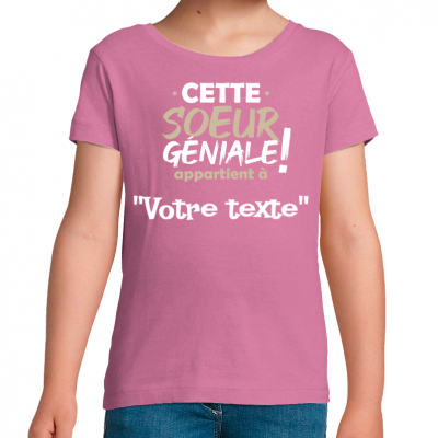 T-shirt cette sœur géniale appartient à (personnaliser)