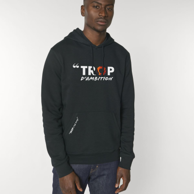 SWEAT-SHIRT TROP D'AMBITION