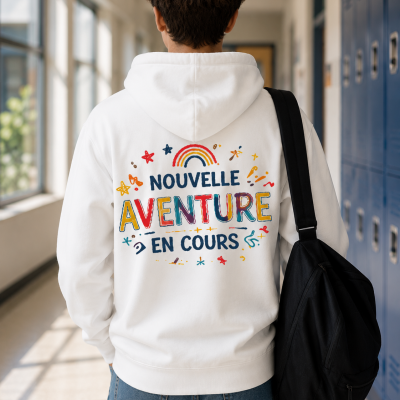 Sweat à capuche rentrée – Nouvelle aventure en cours
