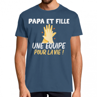 T-SHIRT PAPA ET FILLE UNE ÉQUIPE POUR LA VIE