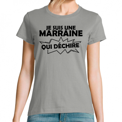 T-SHIRT MARRAINE QUI DÉCHIRE