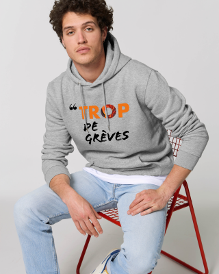 SWEAT-SHIRT TROP de grèves