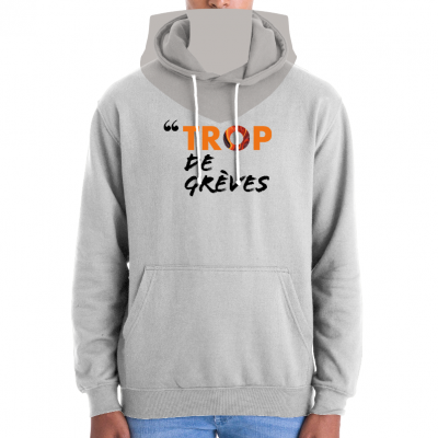 SWEAT-SHIRT TROP de grèves