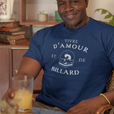 T-SHIRT VIVRE D'AMOUR ET DE BILLARD POUR HOMME