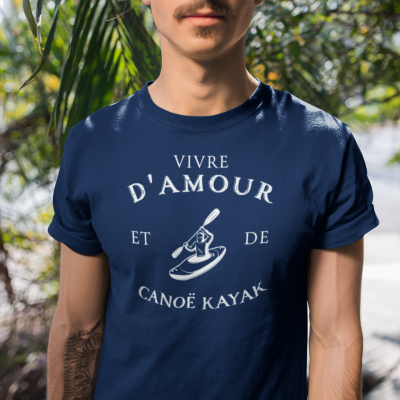 T-SHIRT VIVRE D'AMOUR ET DE CANOË KAYAK POUR HOMME