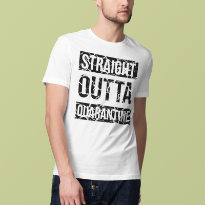 T-shirt "straight outta Quarantine"