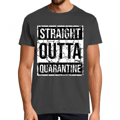 T-shirt "straight outta Quarantine"