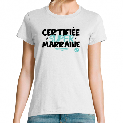 T-shirt certifiée super marraine