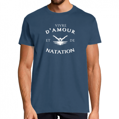 T-SHIRT VIVRE D'AMOUR ET DE NATATION POUR HOMME