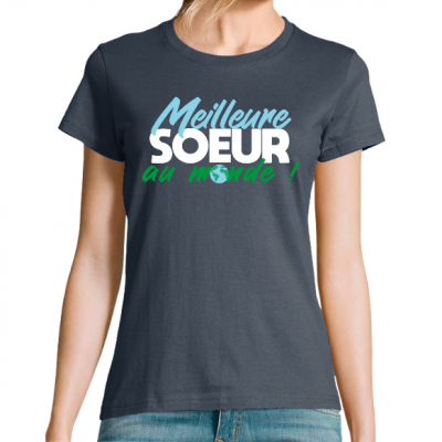 T-shirt Meilleure soeur au monde