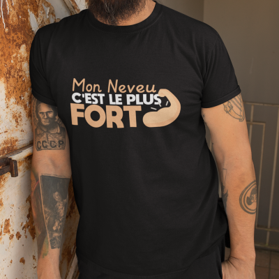 T-shirt Neveu le plus fort