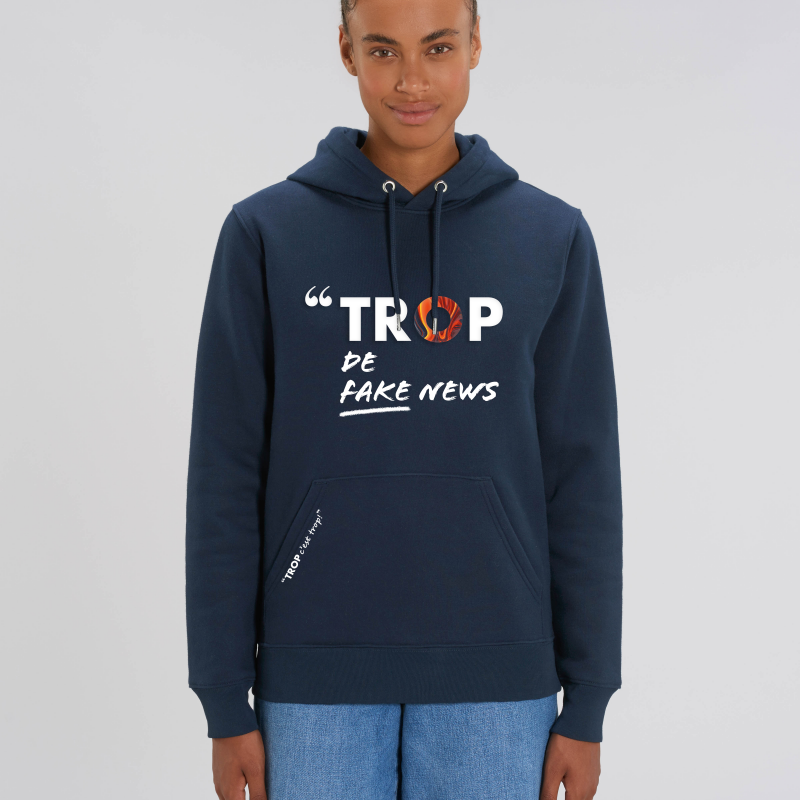 SWEAT-SHIRT TROP de Fake News