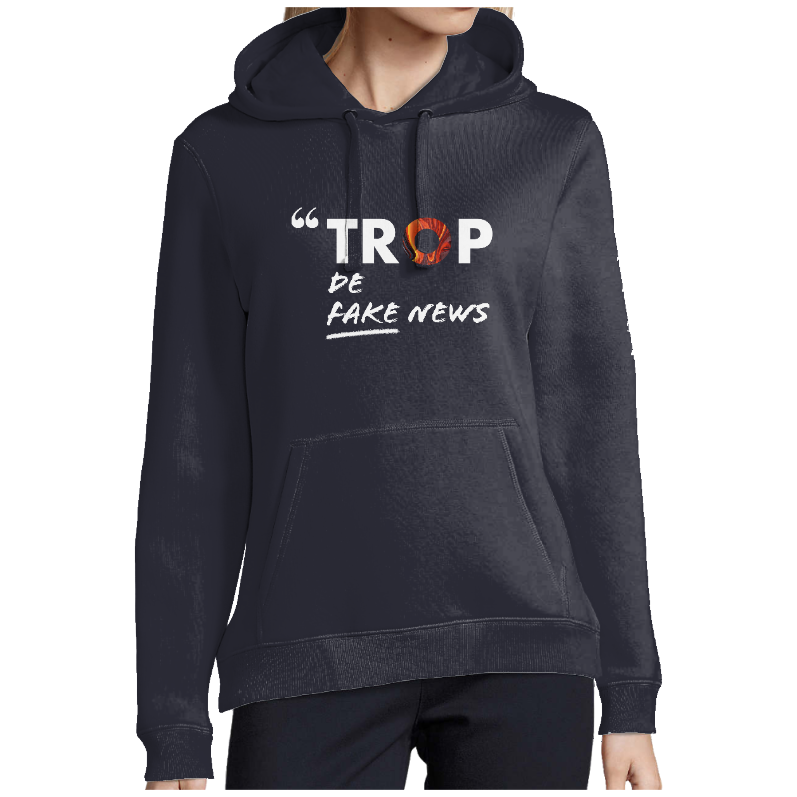 SWEAT-SHIRT TROP de Fake News