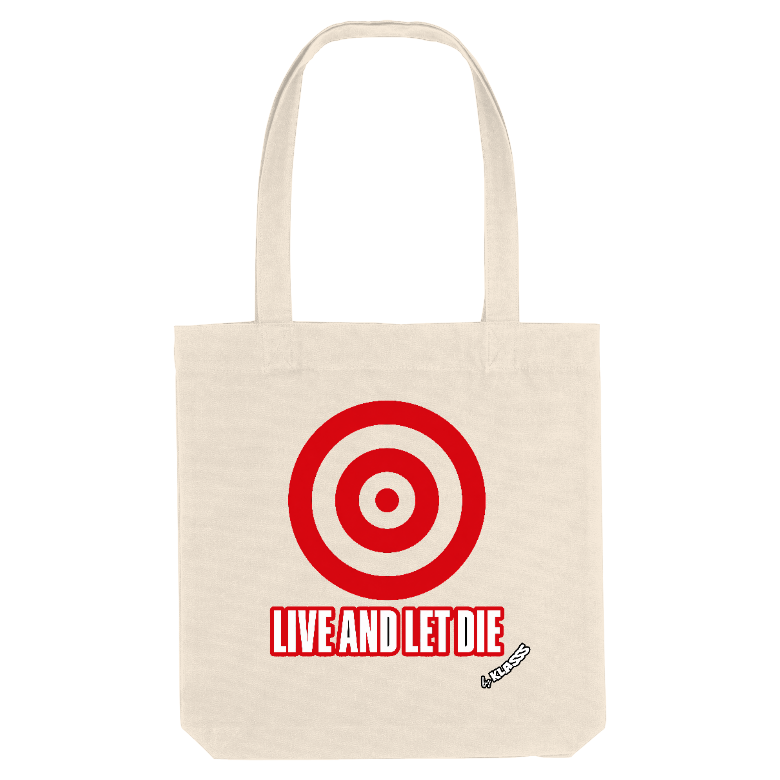 TOTE BAG "LIVE AND LET DIE" KLASSS