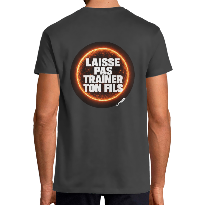 T-SHIRT HOMME KLASSS MUSIC "LAISSE PAS TRAINER TON FILS" Style HIP-HOP