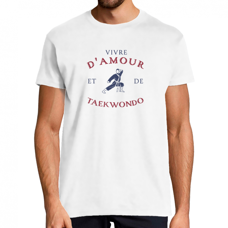 T-SHIRT VIVRE D'AMOUR ET DE TAEKWONDO POUR HOMME
